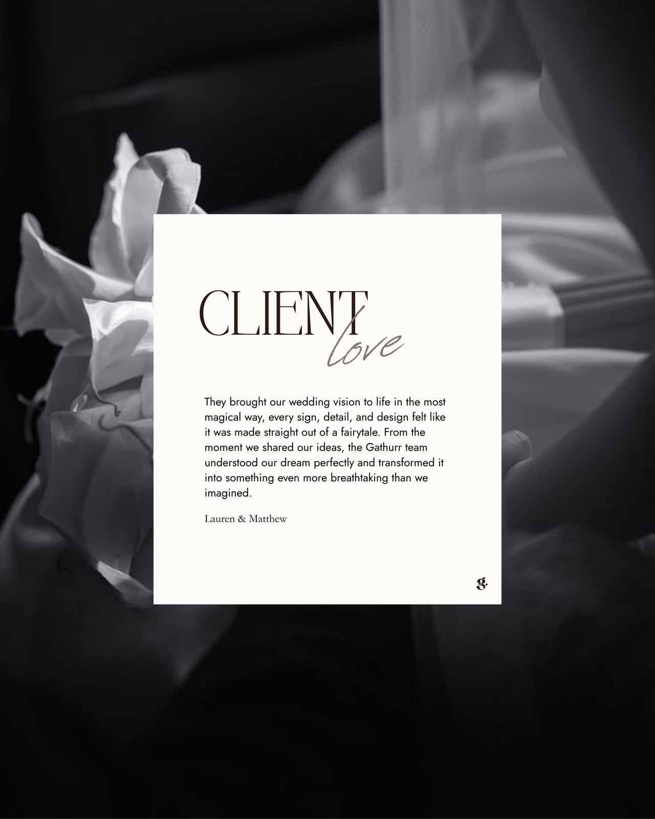 Client love — a Gathurr Design Studio couple's testimonial over a black-and-white wedding photograph